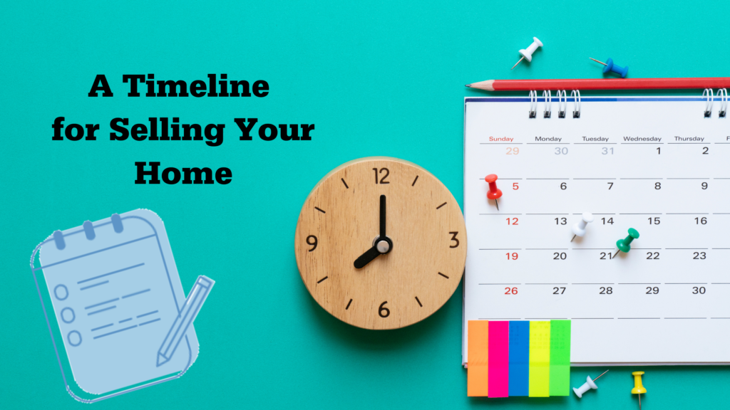 A Timeline For Selling Your Home