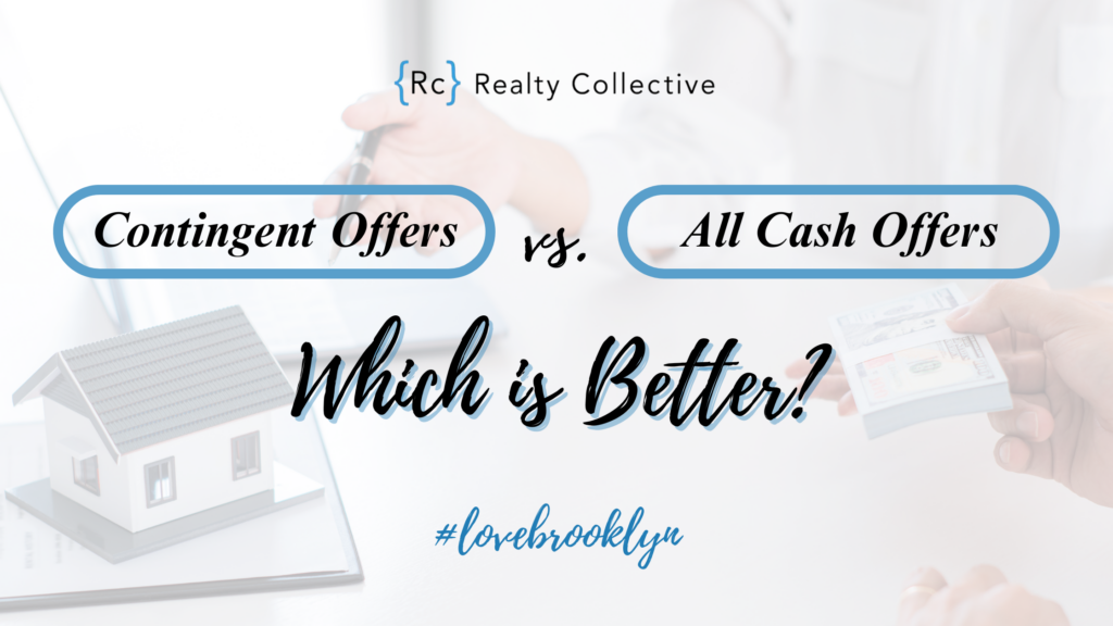 Realty Collective Contingent Offers vs. All Cash Offers