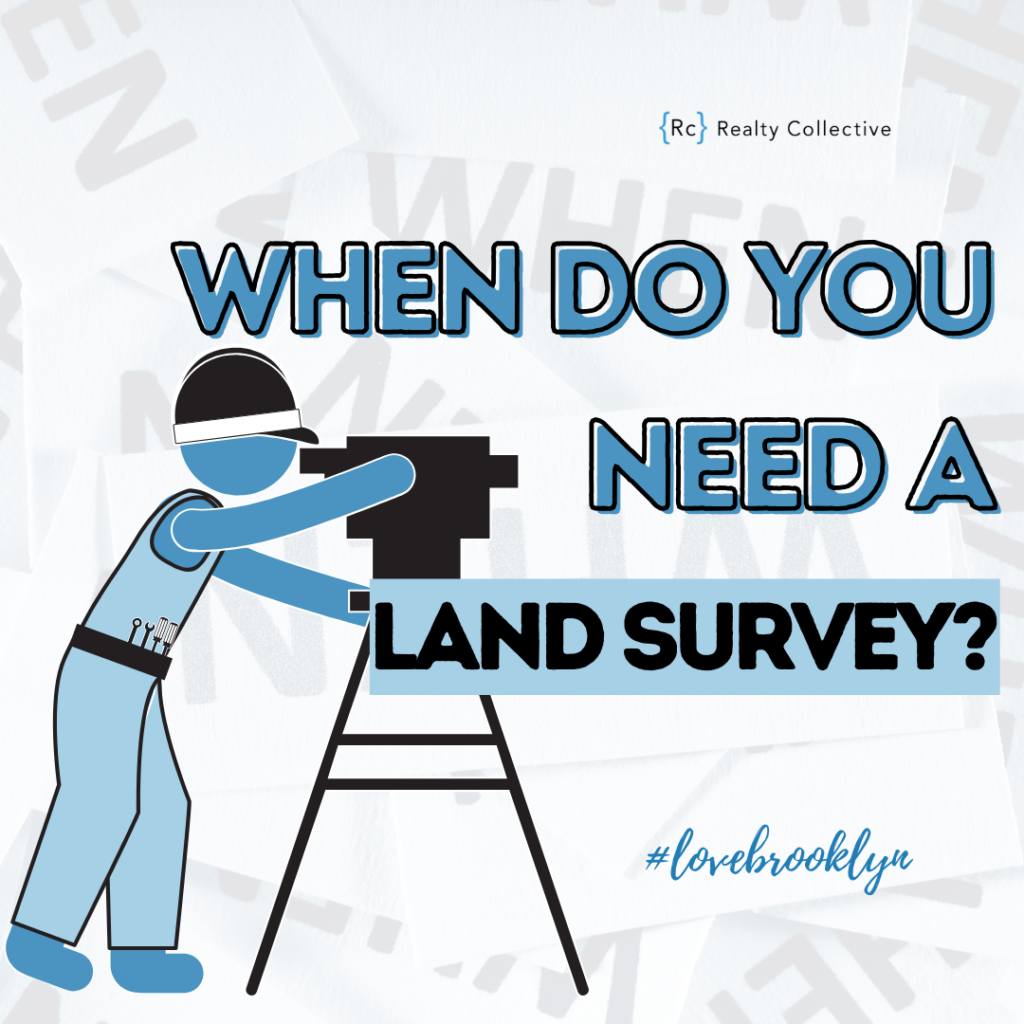 when do you need land survey
