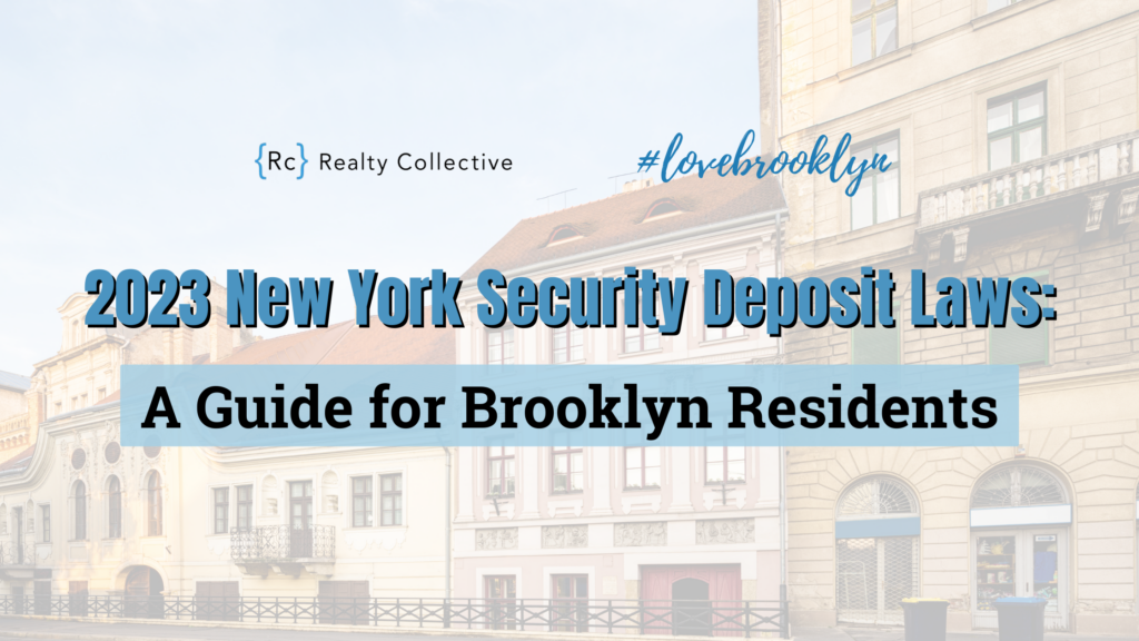 Realty Collective 2023 New York Security Deposit Laws